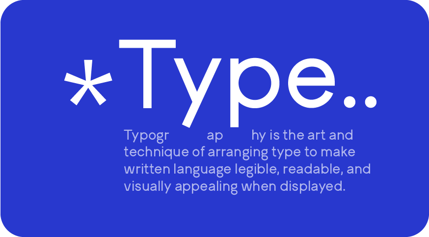 Typography is the art of arranging type.